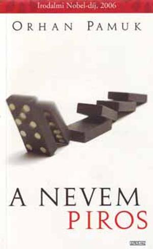 A nevem Piros by Orhan Pamuk