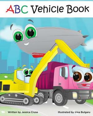 ABC Vehicle Book by Jessica Cruse