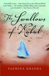 The Swallows of Kabul by Yasmina Khadra, John Cullen