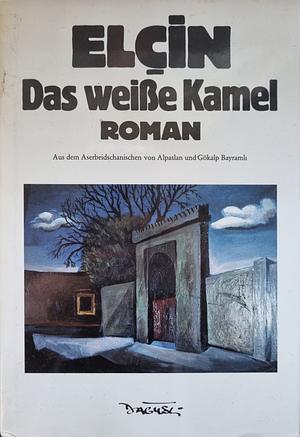 Das weiße Kamel by Elçin