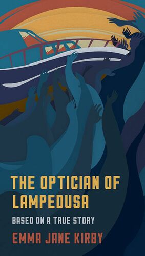 The Optician of Lampedusa by Emma Jane Kirby