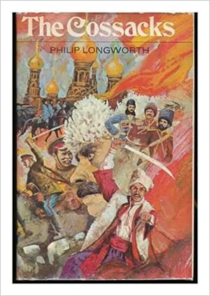 The Cossacks by Philip Longworth
