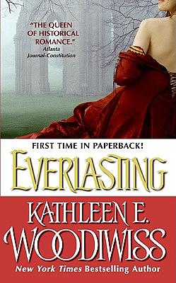 Everlasting by Kathleen E. Woodiwiss