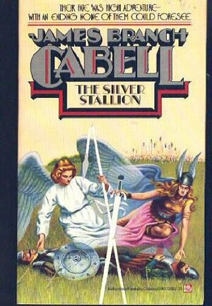 The Silver Stallion by James Branch Cabell