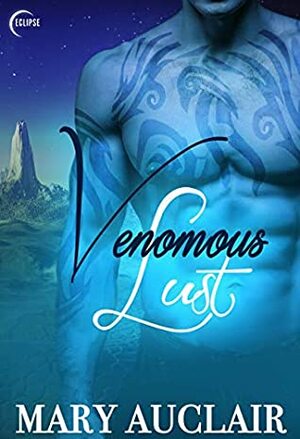 Venomous Lust by Mary Auclair