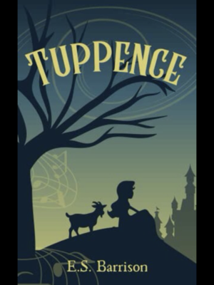 Tuppence by E.S. Barrison