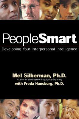 Peoplesmart: Developing Your Interpersonal Intelligence by Mel Silberman, Freda Hansburg