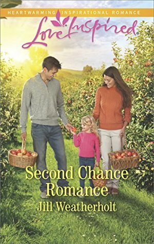 Second Chance Romance (Love Inspired) by Jill Weatherholt