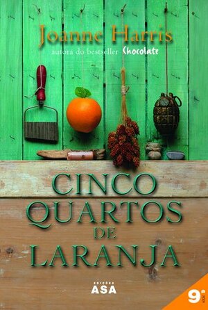 Cinco Quartos de Laranja by Joanne Harris