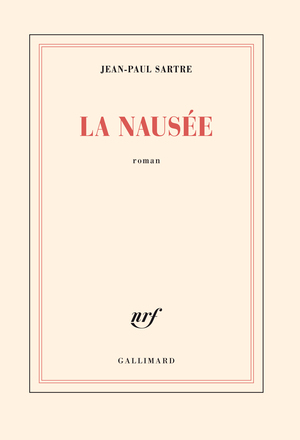 La Nausée by Jean-Paul Sartre