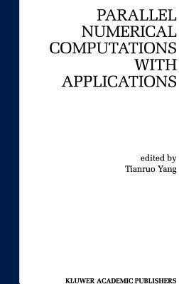 Parallel Numerical Computation with Applications by 