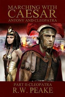 Anthony and Cleopatra: Part II - Cleopatra by R.W. Peake