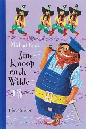 Jim Knoop en de wilde 13 by Michael Ende