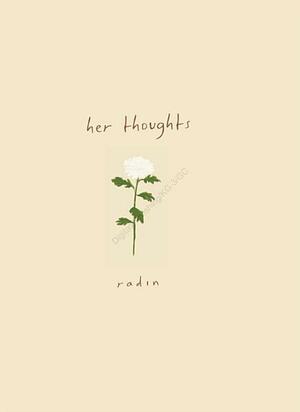 Her Thoughts by Radin Azkia