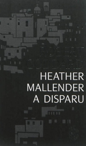 Heather Mallender a Disparu Edition Noel by R. Goddard