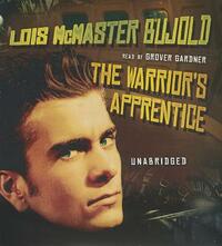 The Warrior's Apprentice by Lois McMaster Bujold