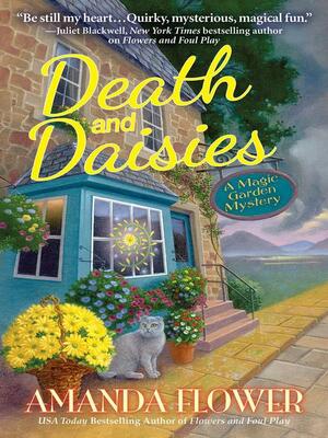 Death and Daisies (A Magic Garden Mystery #2) by Amanda Flower