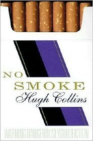No Smoke by Hugh Collins