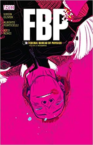 FBP Federal Bureau of Physics #1 2nd PTG VAR (MR) Vertigo 2013 *DC Comics* by Simon Oliver