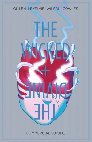 The Wicked + The Divine, Vol. 3: Commercial Suicide by Kate Brown, Stephanie Hans, Brandon Graham, Kieron Gillen, Jamie McKelvie, Tula Lotay, Leila del Duca