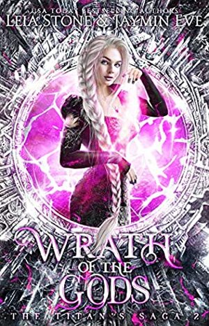 Wrath of The Gods by Jaymin Eve, Leia Stone