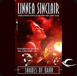 Shades of Dark by Linnea Sinclair