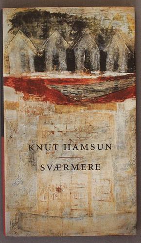 Sværmere by Knut Hamsun