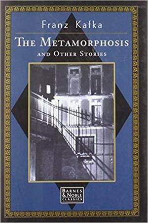 The Metamorphosis and Other Stories by Franz Kafka