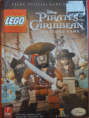 LEGO Pirates of The Caribbean: The Video Game: Prima Official Game Guide by Michael Knight, Nick von Esmarch