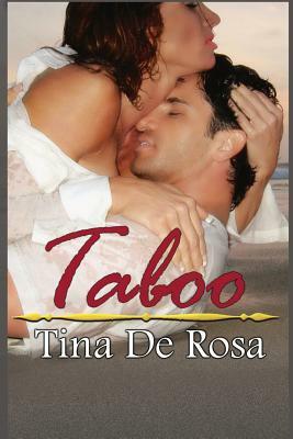 Taboo by Tina De Rosa