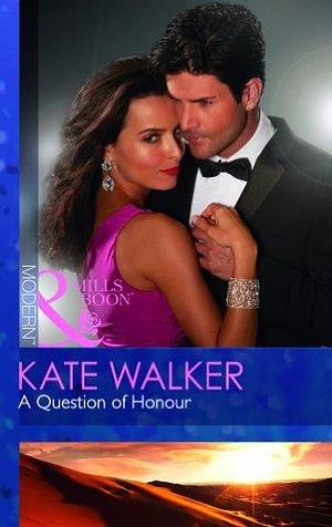 A Question of Honour by Kate Walker, Kate Walker