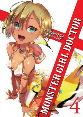 Monster Girl Doctor (Light Novel) Vol. 4 by Yoshino Origuchi