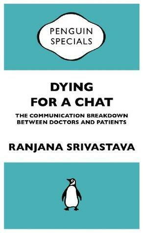 Dying for a Chat: Penguin Specials by Ranjana Srivastava