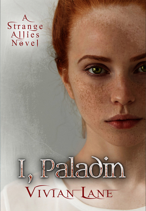 I, Paladin (Strange Allies novel series #3) by Vivian Lane