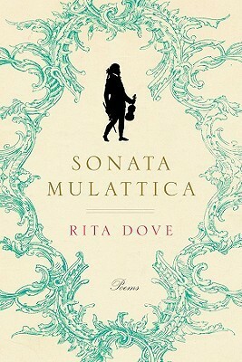 Sonata Mulattica by Rita Dove