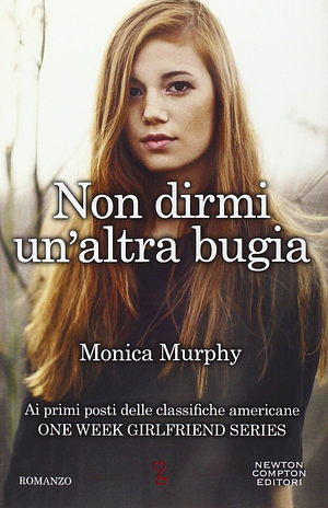 Non dirmi un'altra bugia by Monica Murphy