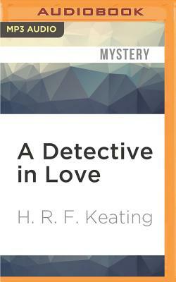 A Detective in Love by H.R.F. Keating