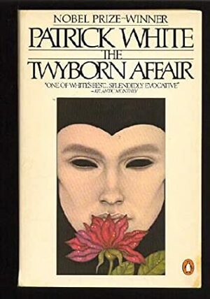 The Twyborn Affair by Patrick White