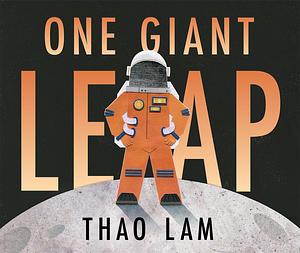 One Giant Leap by Thao Lam