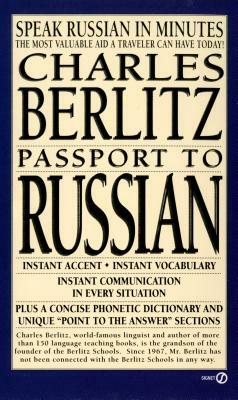 Passport to Russian: Speak Russian in Minutes by Charles Berlitz