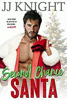 Second Chance Santa by J.J. Knight