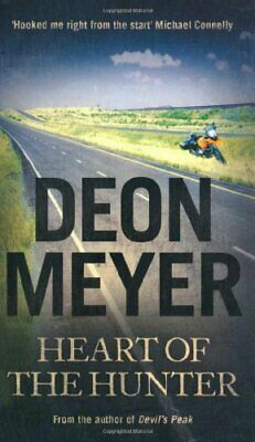 Heart Of The Hunter by Deon Meyer
