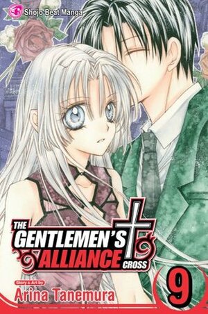 The Gentlemen's Alliance †, Vol. 9 by Arina Tanemura, Nancy Thistlethwaite