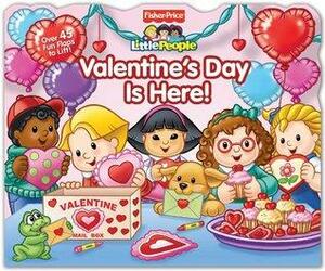 Fisher-Price Little People Valentine's Day is Here! by Reader's Digest Association, Fisher-Price Inc.