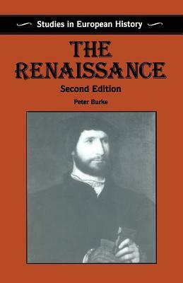 The Renaissance by P. Burke