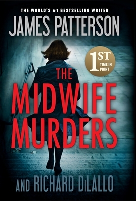 Midwife Murders by Richard DiLallo, James Patterson