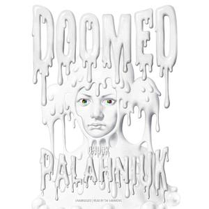 Doomed by Chuck Palahniuk