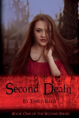 Second Death by Emily Reese