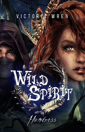 Wild Spirit: Huntress by Victoria Wren
