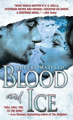 Blood and Ice by Robert Masello